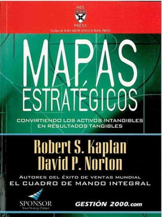 Robert s. kaplan & david p. norton   mapas estratégicos