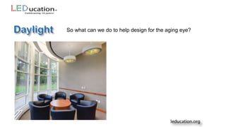 So what can we do to help design for the aging eye?
 