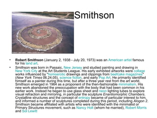 Robert Smithson ,[object Object],[object Object]