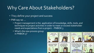 • Project management is the application of knowledge, skills, tools, and
techniques to project activities in order to meet or exceed stakeholder
needs and expectations from a project. - PMBOK 3
• What's the new process group
in PMBOK 5?
 