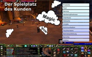 Der Spielplatz
      Der Spielplatz                                                              Produkte


      des Kunden
      der
                                                                                  Flyer

                                                                                  Service

                                                                                  Werbemaßnahmen

                                                                                  Interfaces

                                                                                  Webseite

                                                                                  Inhalte

                                                                                  Kommunikation

                                                                                  Touchscreens

                                                                                  Betriebsanleitung

                                                                                  Berichte

                                                                                  Hotline




          Bild: http://textil-kunst.blogspot.com/2007/12/lauter-rote-fden.html
Bild: http://forums.wow-europe.com/thread.html?topicId=12851818&sid=3&pageNo=11
                                                                                                      Copyright youspi 2012
 