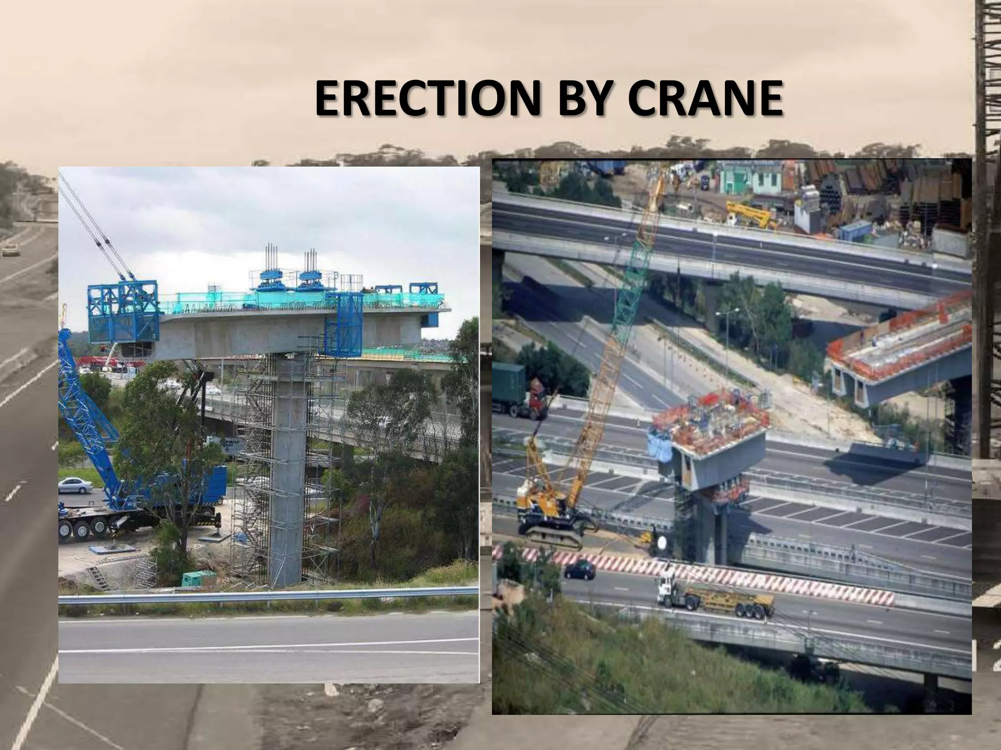 ERECTION BY CRANE