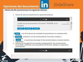 Opciones del documento
•Dentro de ella encontraremos los siguientes botones
 