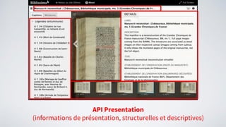 API Presentation
(informations de présentation, structurelles et descriptives)
 