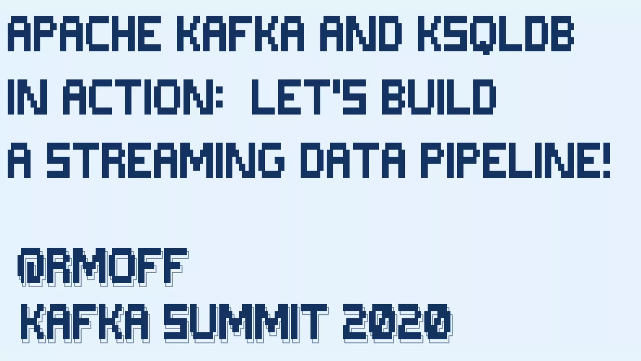 Apache Kafka And Ksqldb In Action Let S Build A Streaming Data Apache Kafka And Ksqldb In Action Let S Build A Streaming Data