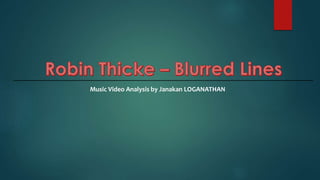 Music Video Analysis by Janakan LOGANATHAN
 