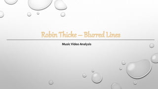 Music Video Analysis 
 
