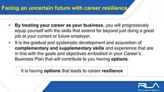 Career resilience is the name of the game