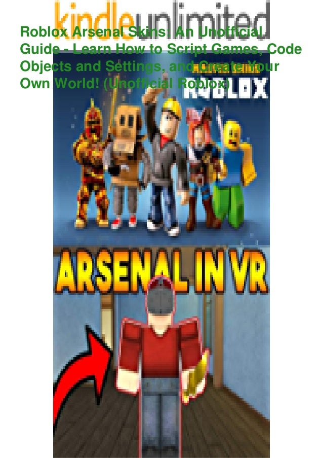 Read Roblox Arsenal Skins An Unofficial Guide Learn How To Scrip - arsenal script roblox