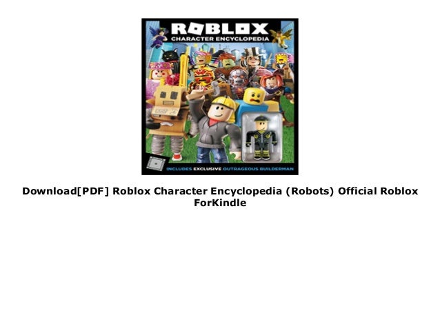 Download Pdf Roblox Character Encyclopedia Robots Official Roblox - roblox character encyclopedia big w