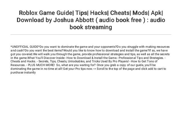 Roblox Game Guide Tips Hacks Cheats Mods Apk Download By Joshua