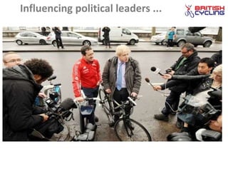 Influencing political leaders ...
 