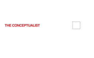 THE CONCEPTUALIST
 