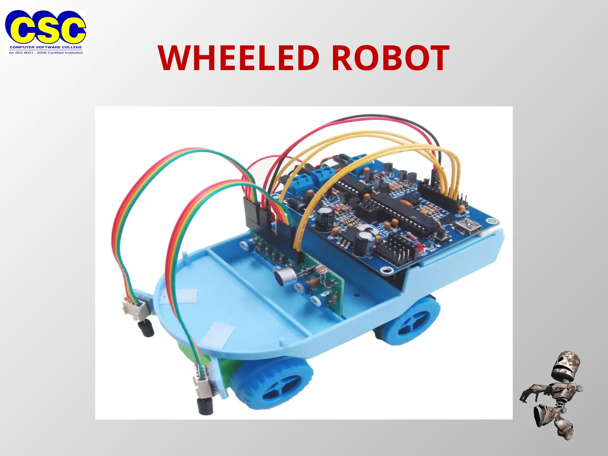 WHEELED ROBOT
 
