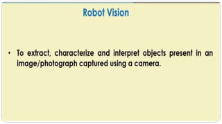 ROBOTICS – SENSORS AND MACHINE VISION