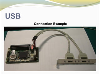 USB
Connection Example
 
