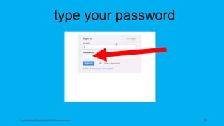 type your password
topanalyticalvirtualassistantforbusiness.com 28
 