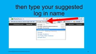 then type your suggested
log in name
topanalyticalvirtualassistantforbusiness.com 30
 