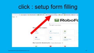 click : setup form filling
topanalyticalvirtualassistantforbusiness.com 63
 