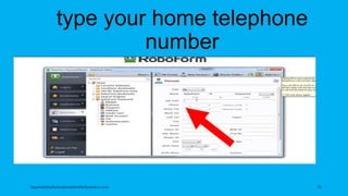 type your home telephone
number
topanalyticalvirtualassistantforbusiness.com 76
 