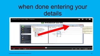 when done entering your
details
topanalyticalvirtualassistantforbusiness.com 87
 