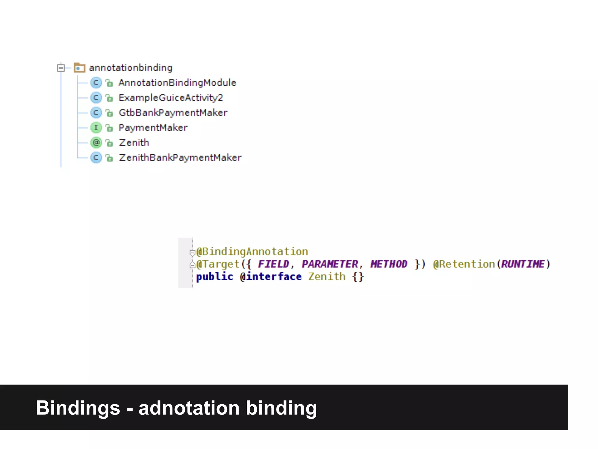 Bindings - adnotation binding
 