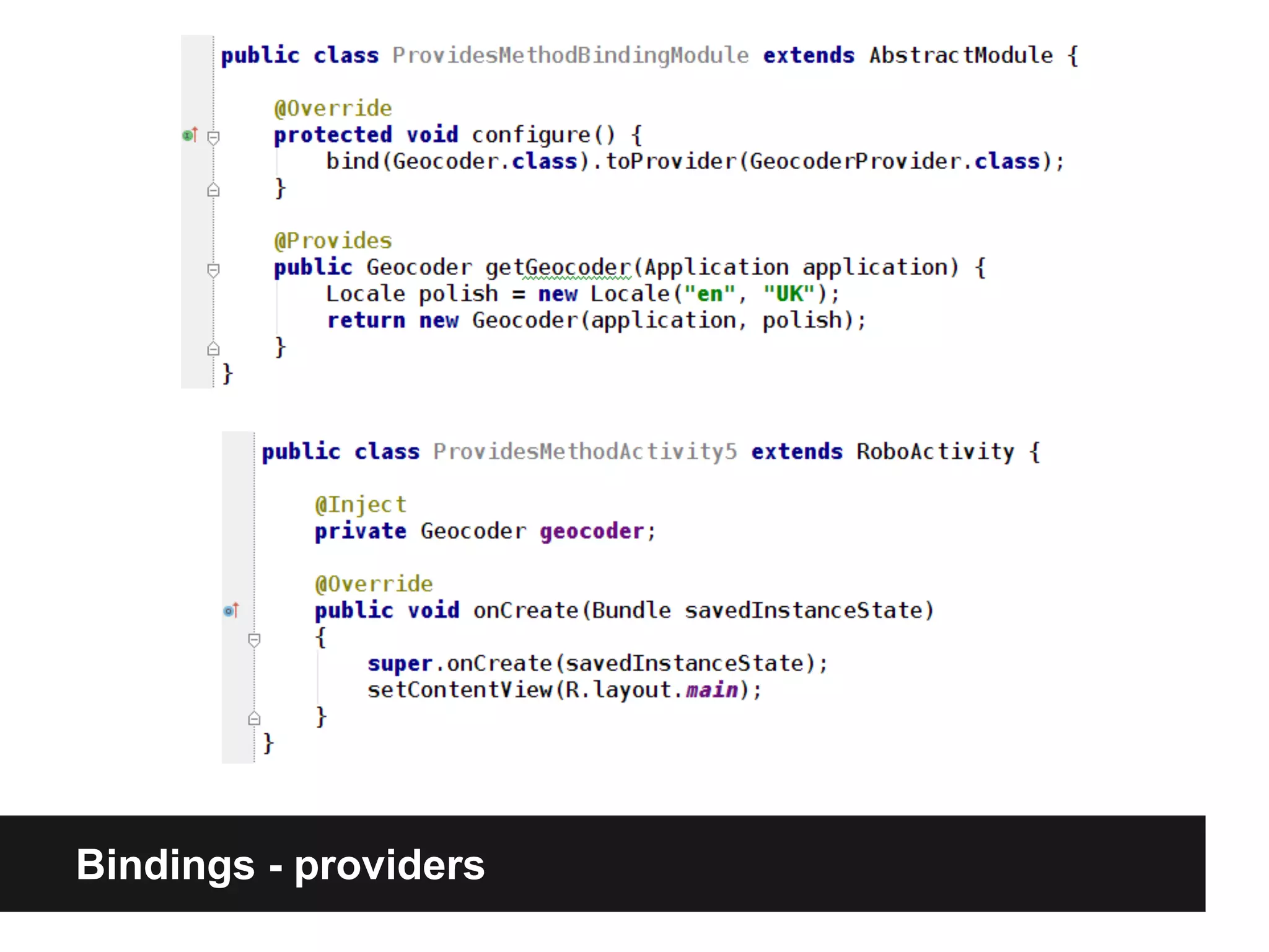 Bindings - providers
 