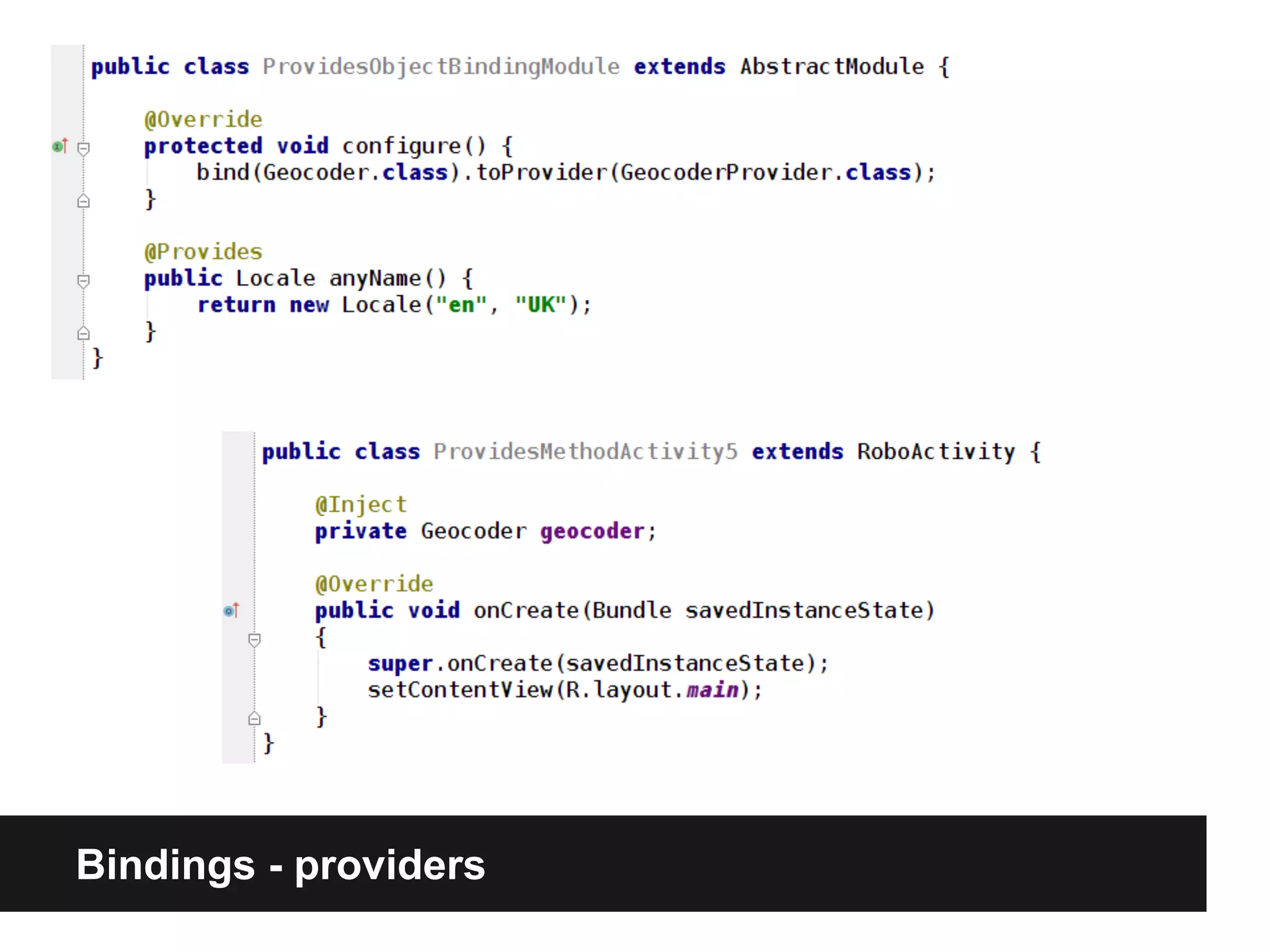 Bindings - providers
 