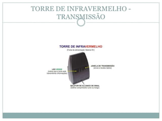 TORRE DE INFRAVERMELHO - TRANSMISSÃO