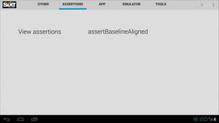 View assertions

assertBaselineAligned

 