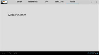 Monkeyrunner

 