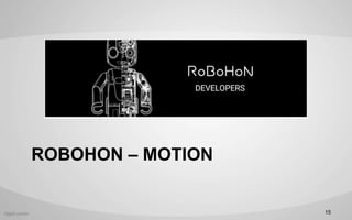 ROBOHON C MOTION
15
 