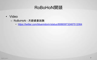 RoBoHoN_^
? Video
C RoBoHoN - н
? https://twitter.com/bluemidorin/status/808659732487512064
7
 