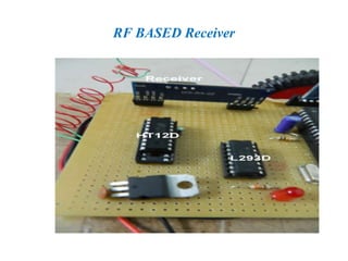 RF BASED Receiver 
 
