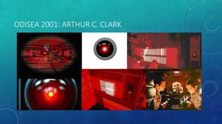 ODISEA 2001: ARTHUR C. CLARK
 