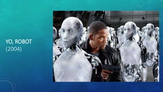 YO, ROBOT
(2004)
 