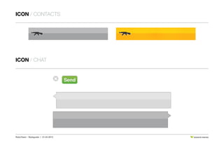 RoboTeam - Styleguide / 21.04.2013 DESIGN BY STRATIGO
icon / contacts
icon / chat
 
