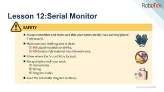 TechFactors Copyright 2020
Lesson 12:Serial Monitor
 