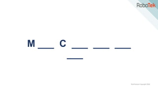 TechFactors Copyright 2020
M ___ C ___ ___ ___
___
 