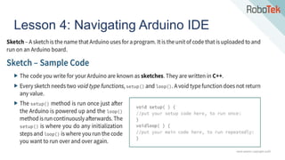 TechFactors Copyright 2020
Lesson 4: Navigating Arduino IDE
 