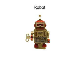 Robot

 
