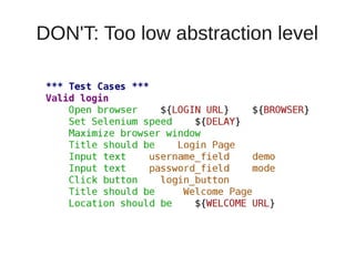 DON'T: Too low abstraction level 
 