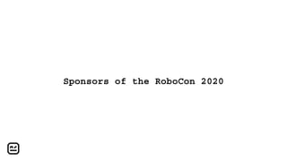 News from Robot Framework Foundation at RoboCon 2020 | PDF