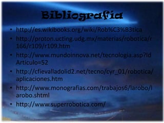 Robot seguritronCirugía robótica