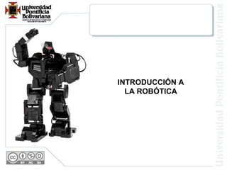 INTRODUCCIÓN A LA ROBÓTICA 