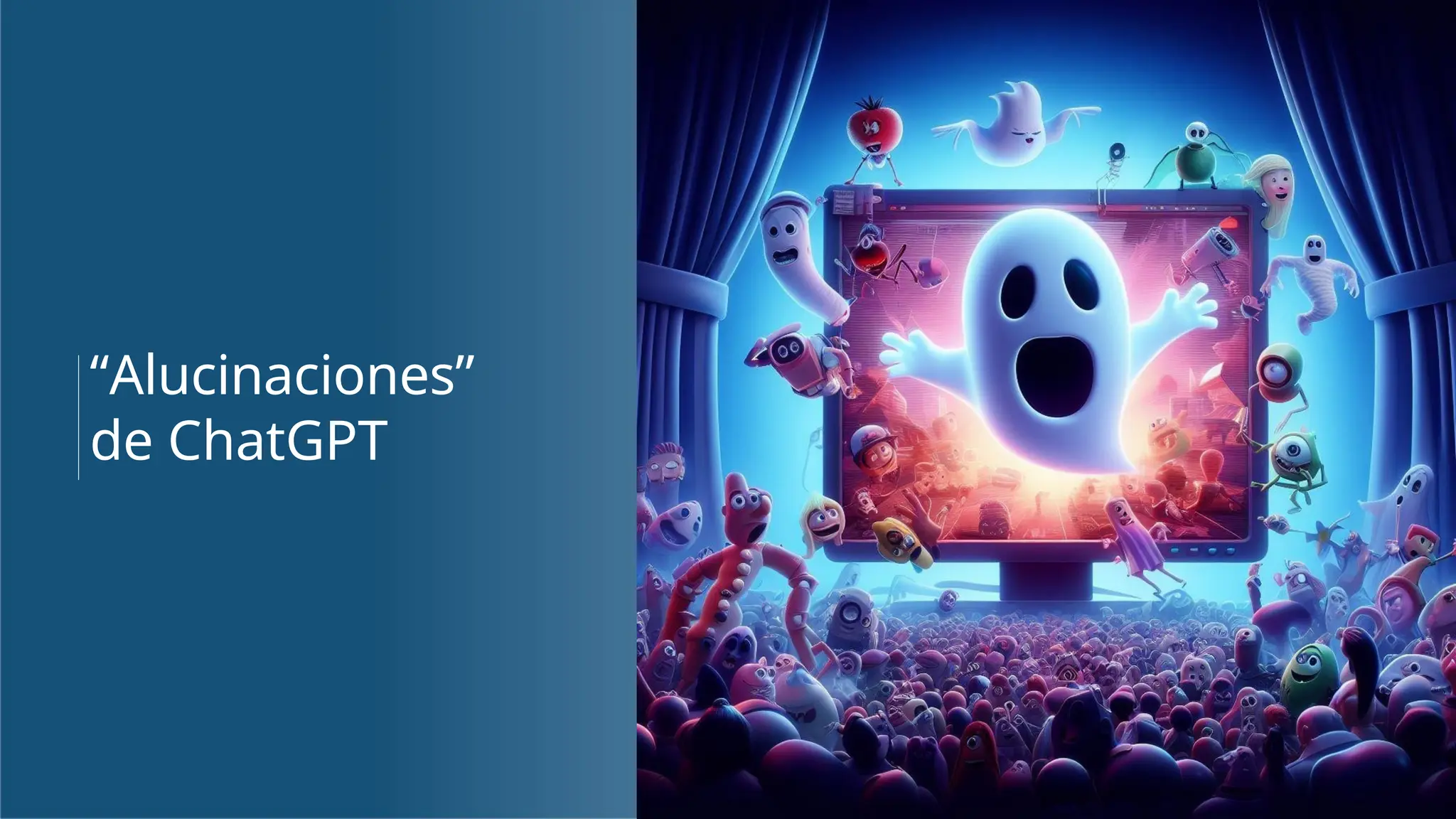 “Alucinaciones”
de ChatGPT
 
