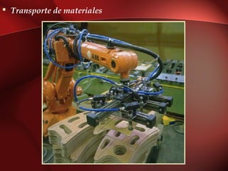  Transporte de materiales
 