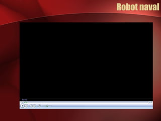 Robot naval
 