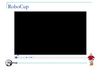 RoboCup
 