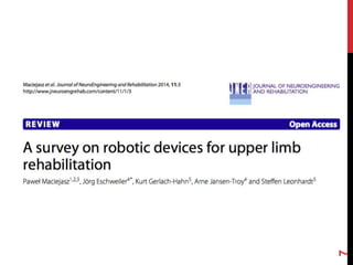 Robotic devices for upper extremity rehabilitation | PPTX